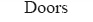 Doors